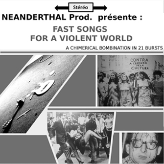 Fast Songs For A Violent World